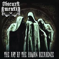Obscura Amentia : The Art of the Human Decadence